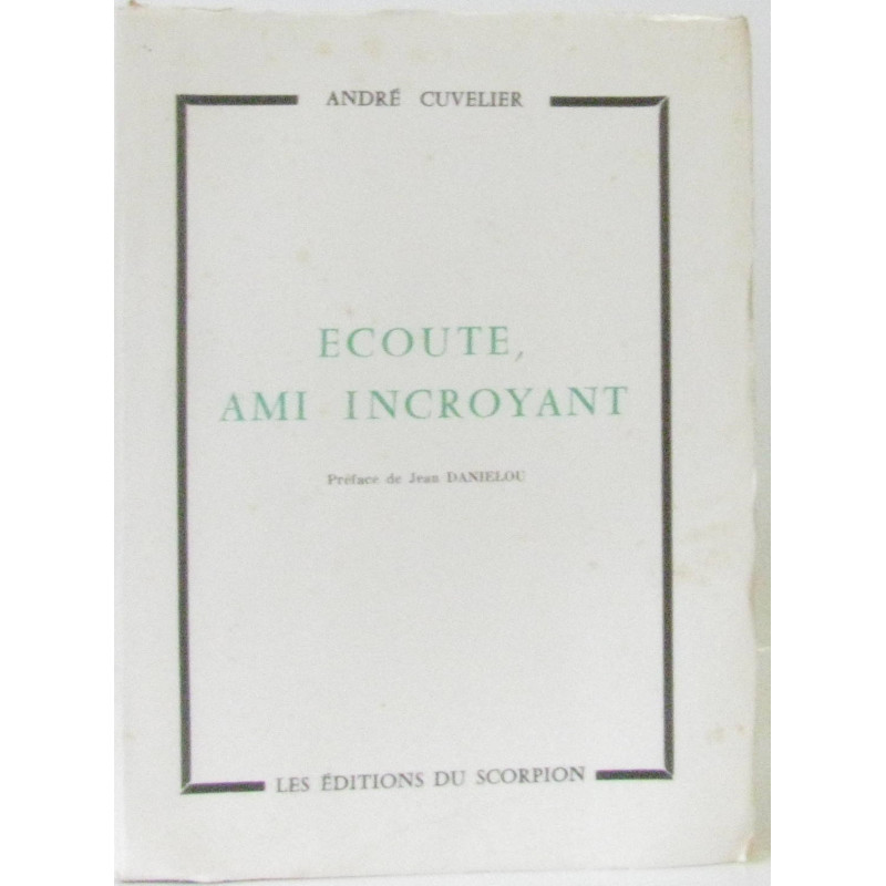 Ecoute ami croyant