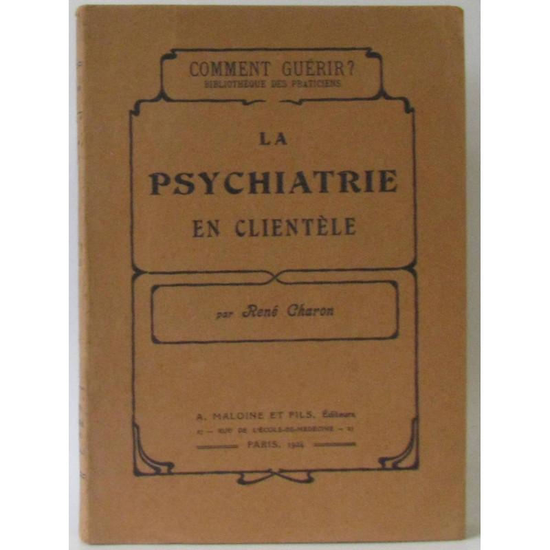 La psychiatrie en clientèle