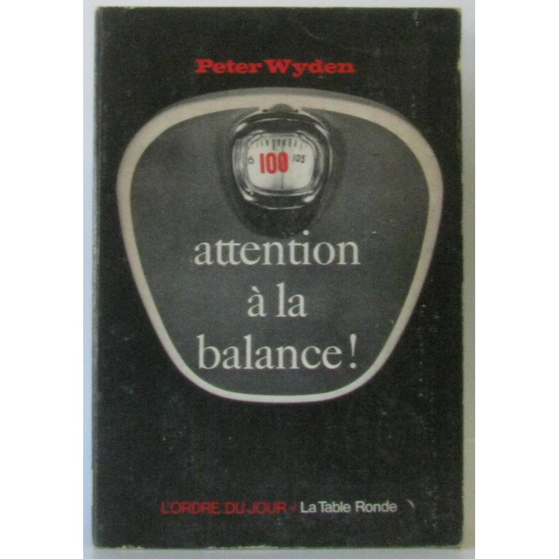 Attention à la balance