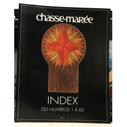 Chasse-Marée Index des numéros 1 à 60 (1 volume) + 13 n°:...