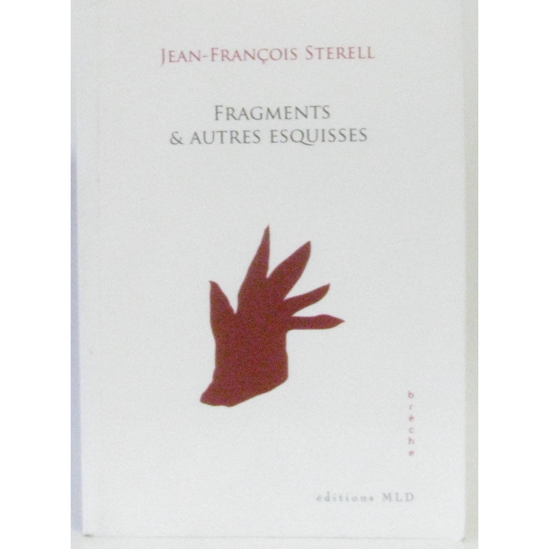 Fragments et Autres Esquisses