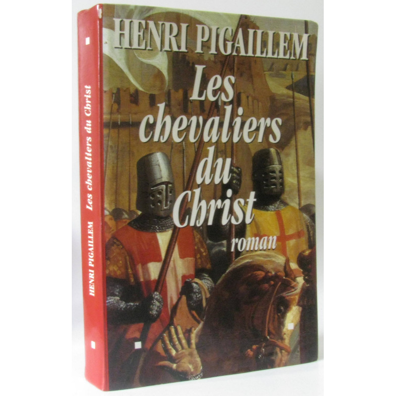 Les chevaliers du christ