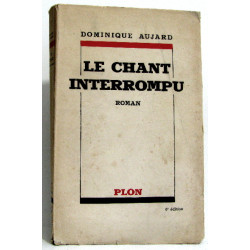 Le chant interrompu