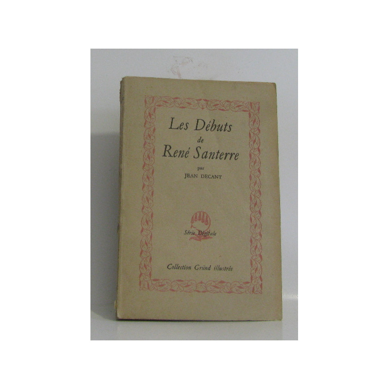 Les débuts de rené santerre