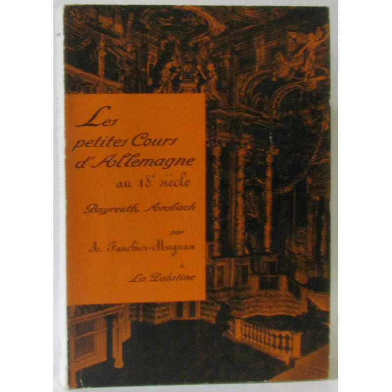 Les petites cours d'Allemagne au 18e siècle Bayreuth Ansbach