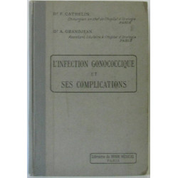 L'infection gonococcique et ses complications