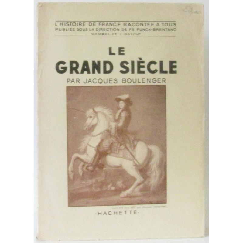 Le grand siècle