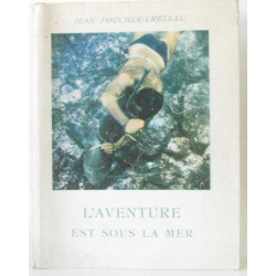 L'aventure est sous la mer