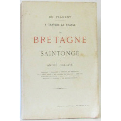 En flânant à travers la France de Bretagne en Saintonge