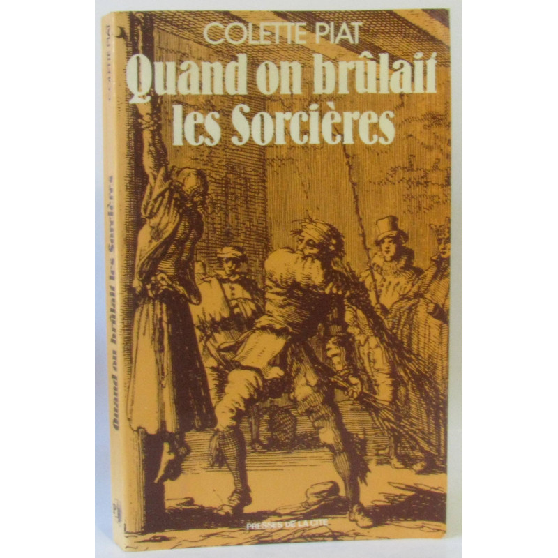 Quand on brûlait les sorcières