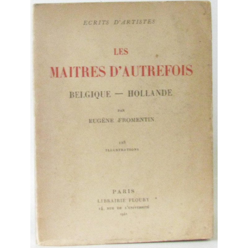 Les Maîtres d'Autrefois Belgique - Hollande