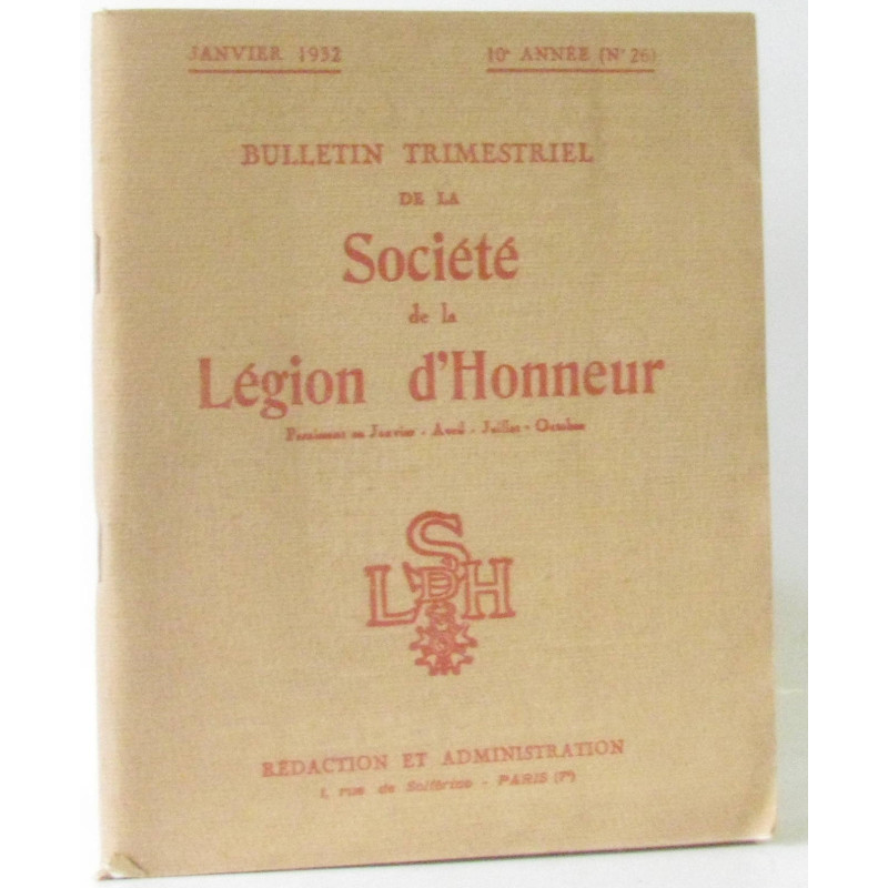 Société de la légion d'Honneur Janvier 1932 10e année n°26