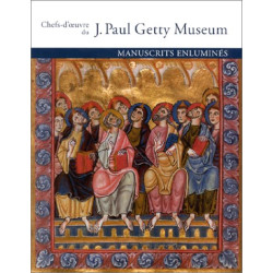 Manuscrits enluminés - chefs-d'oeuvre du j.paul getty museum