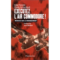 Exécutez l'air commodore ! Menaces sur le débarquement