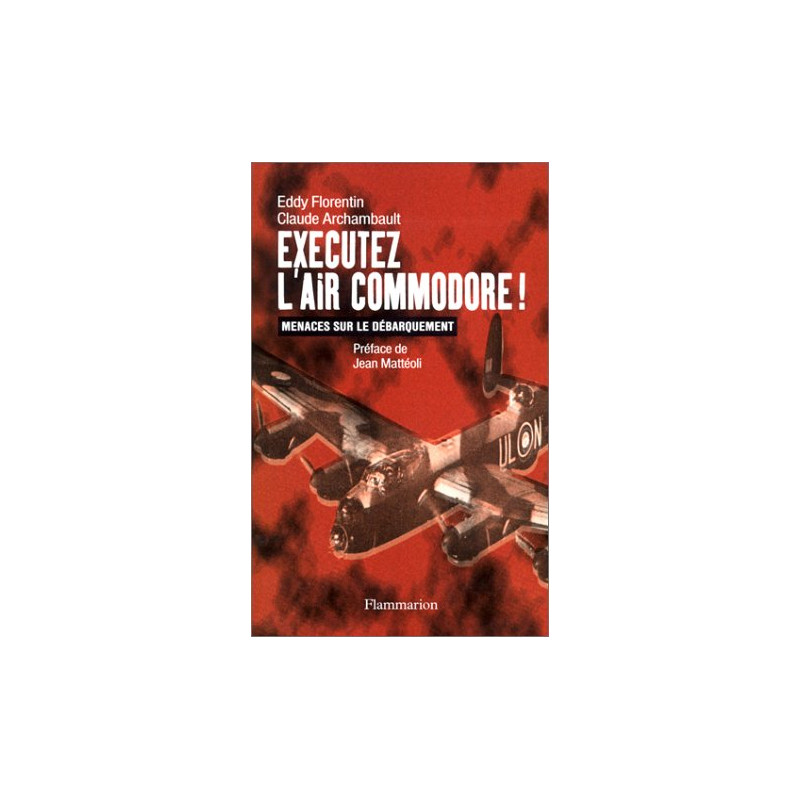 Exécutez l'air commodore ! Menaces sur le débarquement