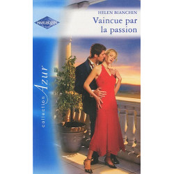 Vaincue pas la passion