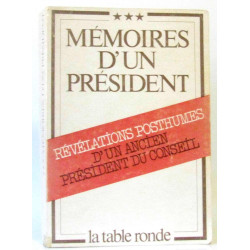 Mémoire d'un président (tome troisième)