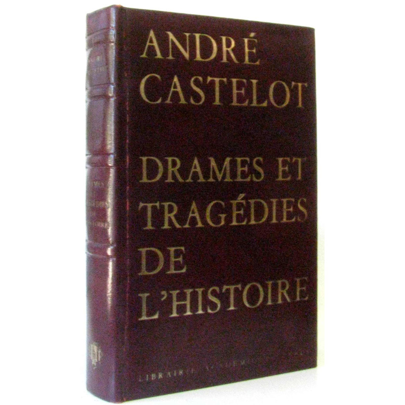 Drames et tragédies de l'histoire