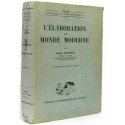 L'élaboration du monde moderne