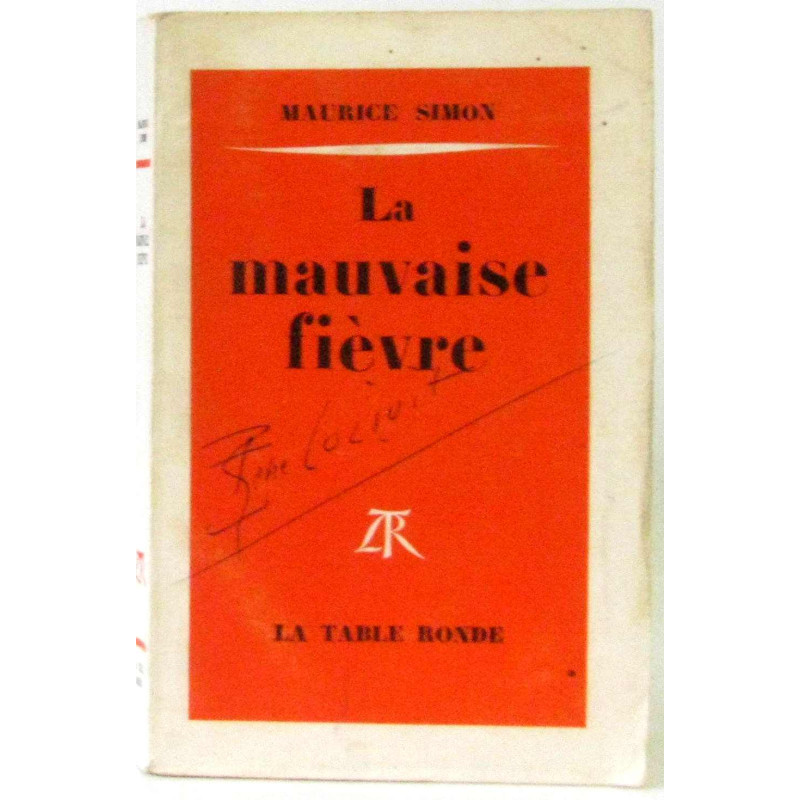La mauvaise fièvre