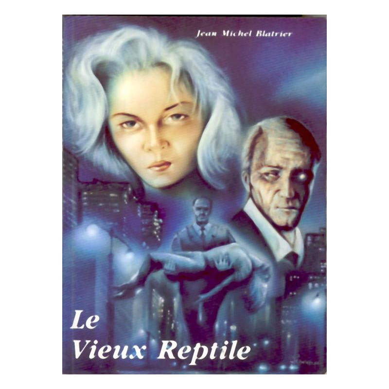 Le vieux reptile