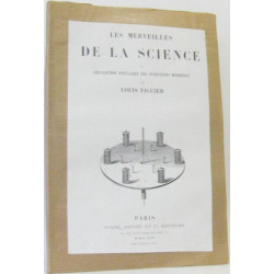 Les merveilles de la science ou description populaire des...