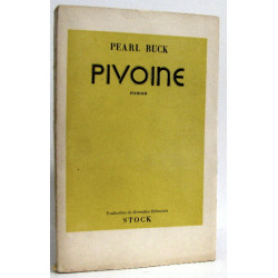 Pivoine. roman traduit par Germaine Delamain