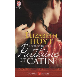 Puritaine et catin Tome 1 : Les trois princes