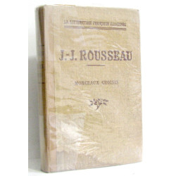 Jean-jacques ROUSSEAU. morceaux choisis avec une introduction et...