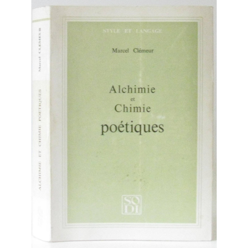 Alchimie et chimie poétiques
