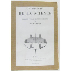 Les merveilles de la science ou description populaire des...