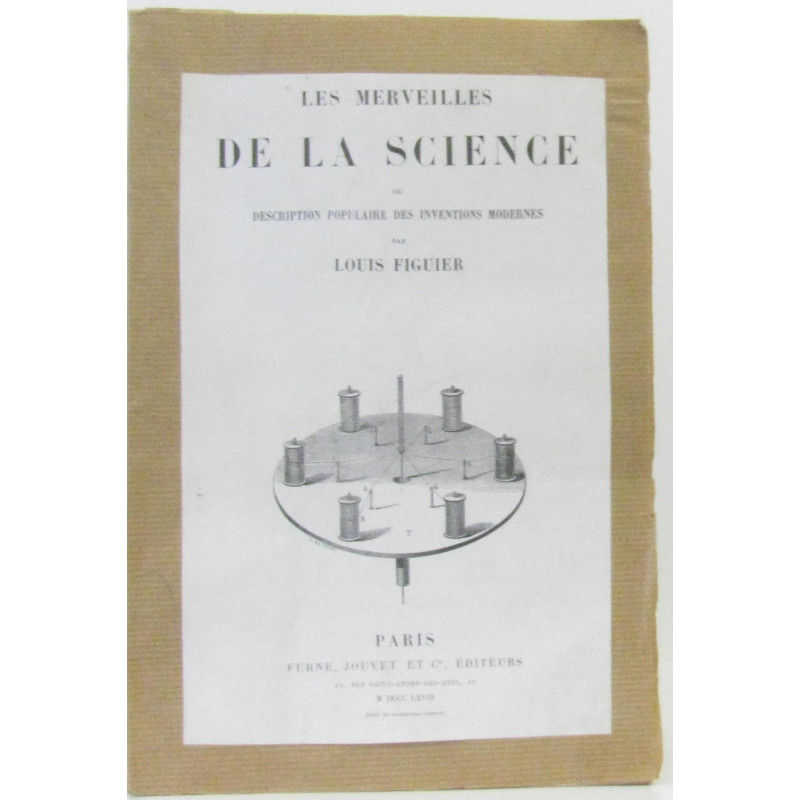 Les merveilles de la science ou description populaire des...
