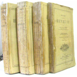 Histoire du règne de Henri IV (quatre tome le premier incomplet)