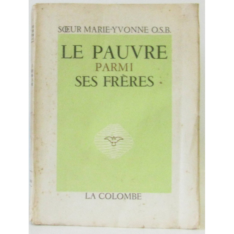 Le pauvre parmi ses frères