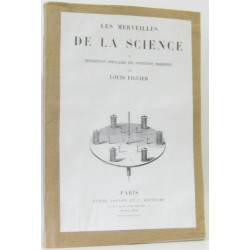 Les merveilles de la science ou description populaire des...
