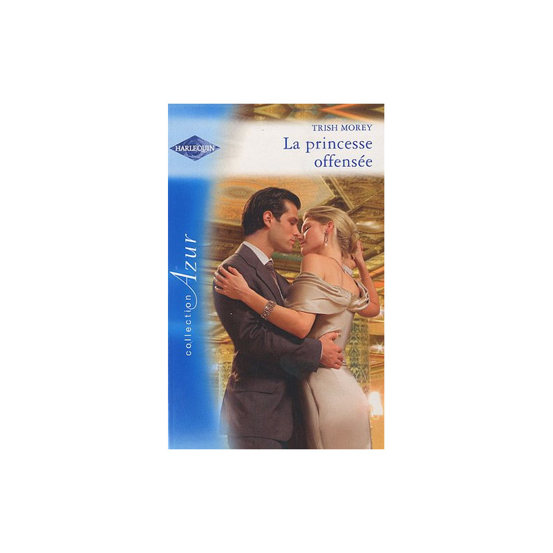 La princesse offensée