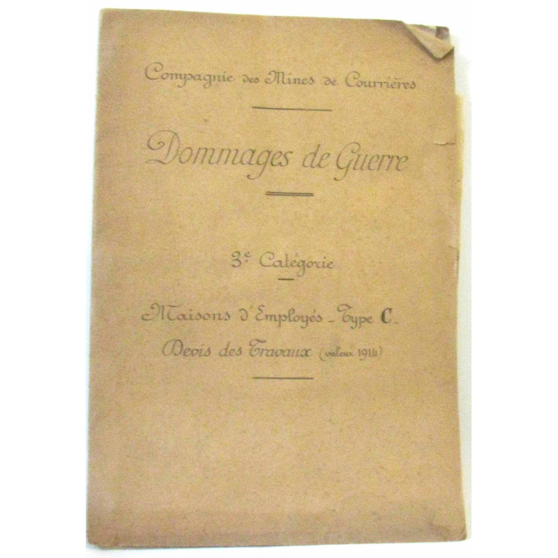 Dommages de Guerre troisième catégorie Maisons d'employés Type C...