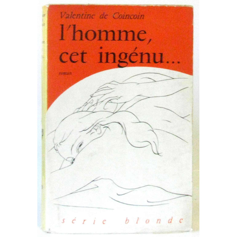 L'Homme cet ingénu