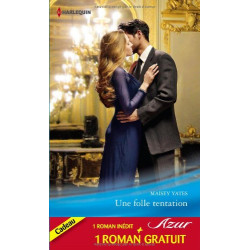 Une folle tentation - Naissance d'une passion: (promotion)