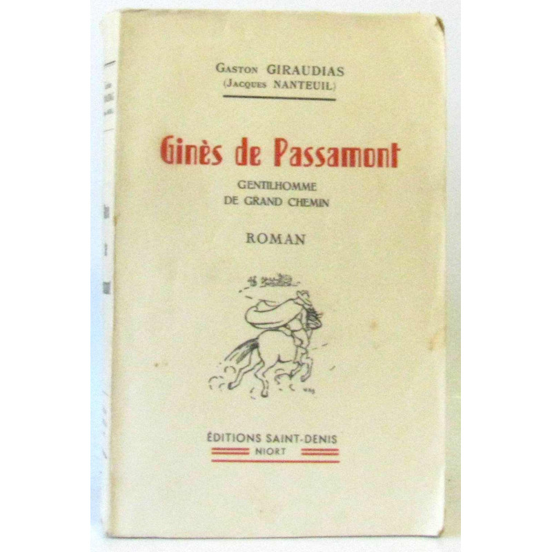 Ginès de Passamont. Gentilhomme de grand chemin