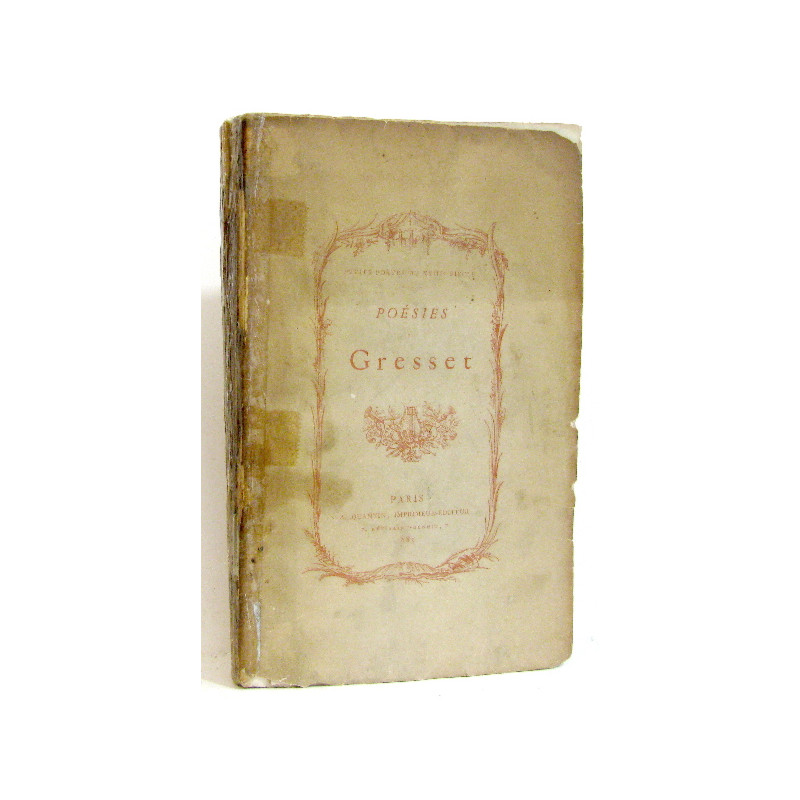 Poésies choisies de Gresset avec une notice bio-bibliographique...