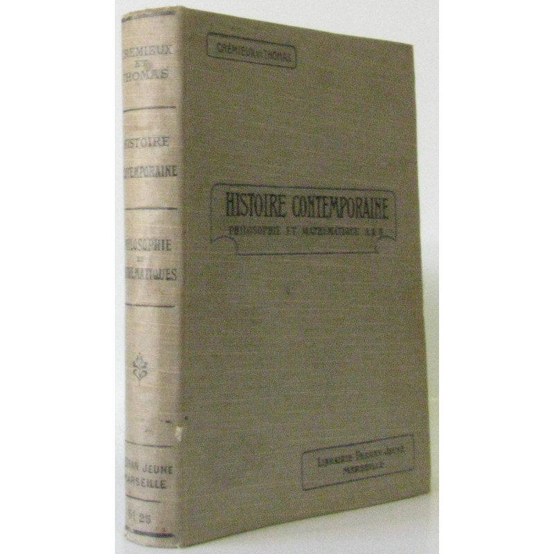 Histoire contemporaine philosophie et mathématique A et B
