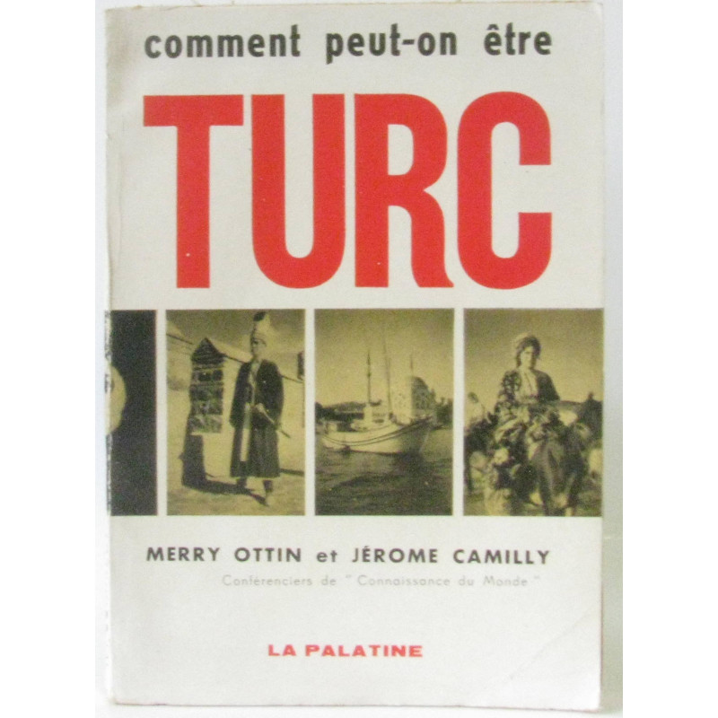 Comment peut-on être Turc