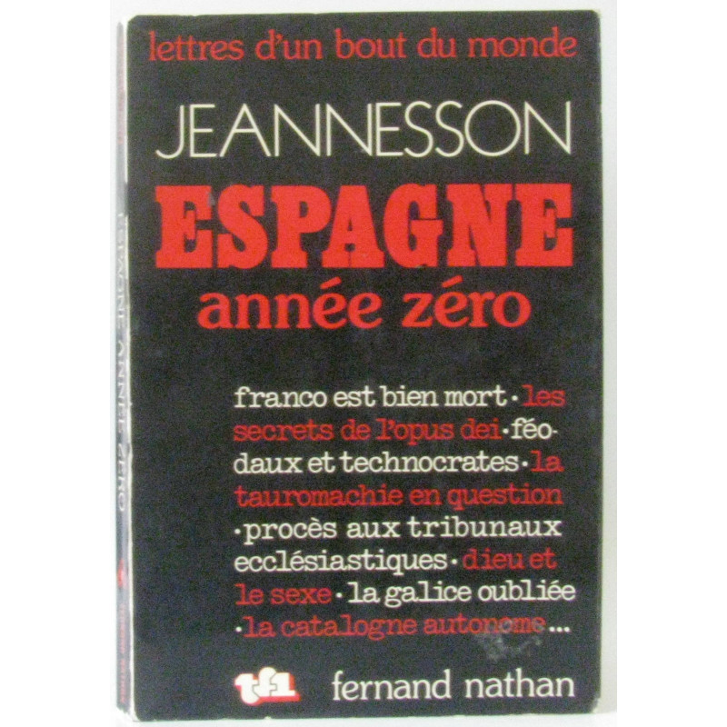 Espagne année zéro - lettres d'un bout du monde