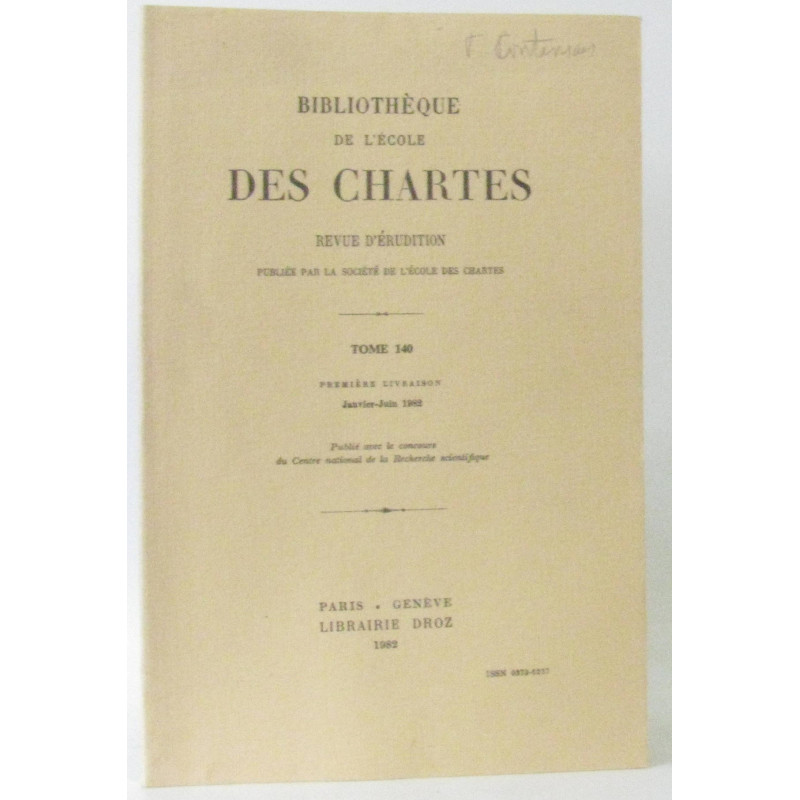 Bibliothèque de l'école des Chartes Tome 140 première livraison...