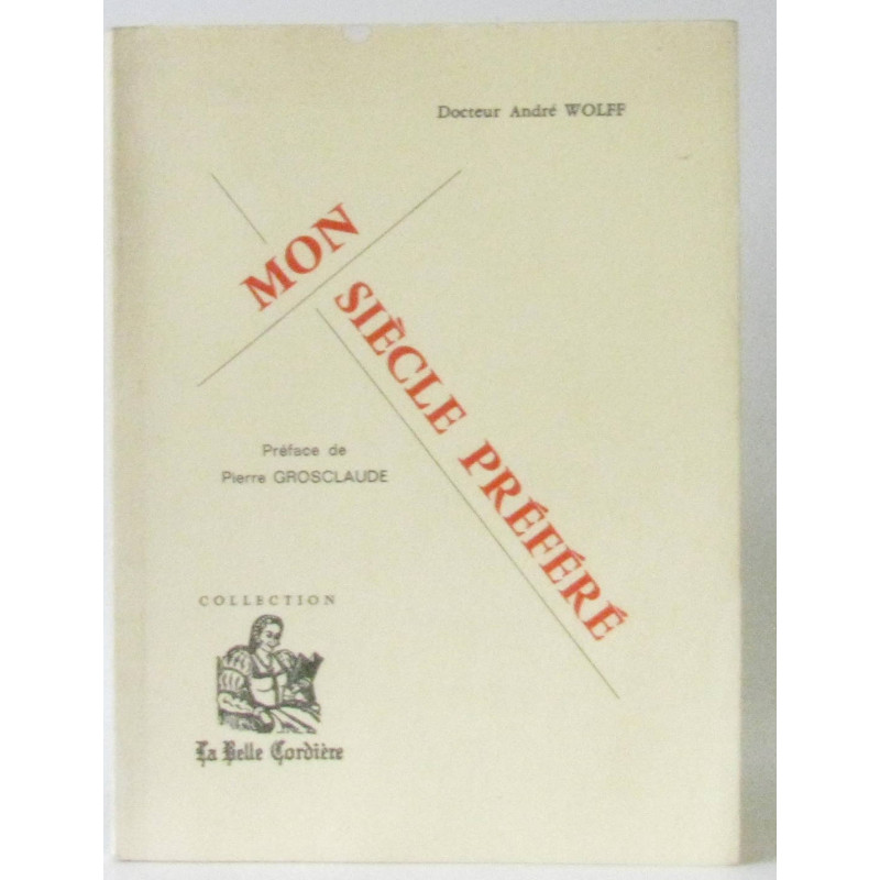 Mon siècle préféré