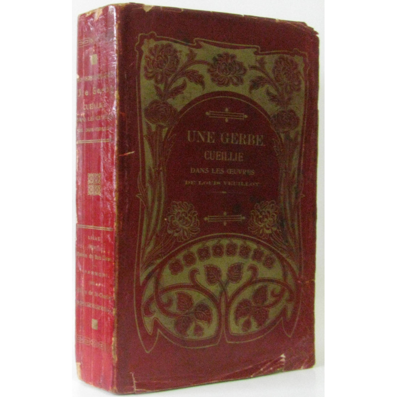 Une gerbe cueillie dans les oeuvres de Louis Veuillot