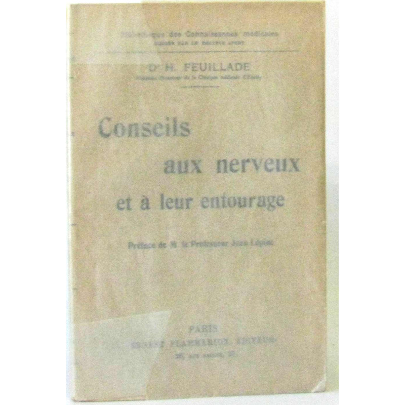 Conseils aux nerveux et à leur entourage