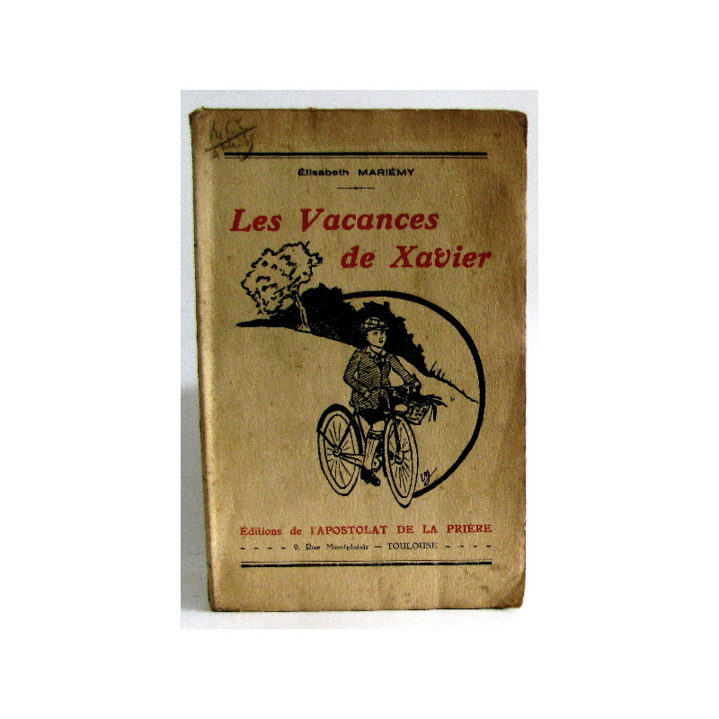 Les vacances de Xavier