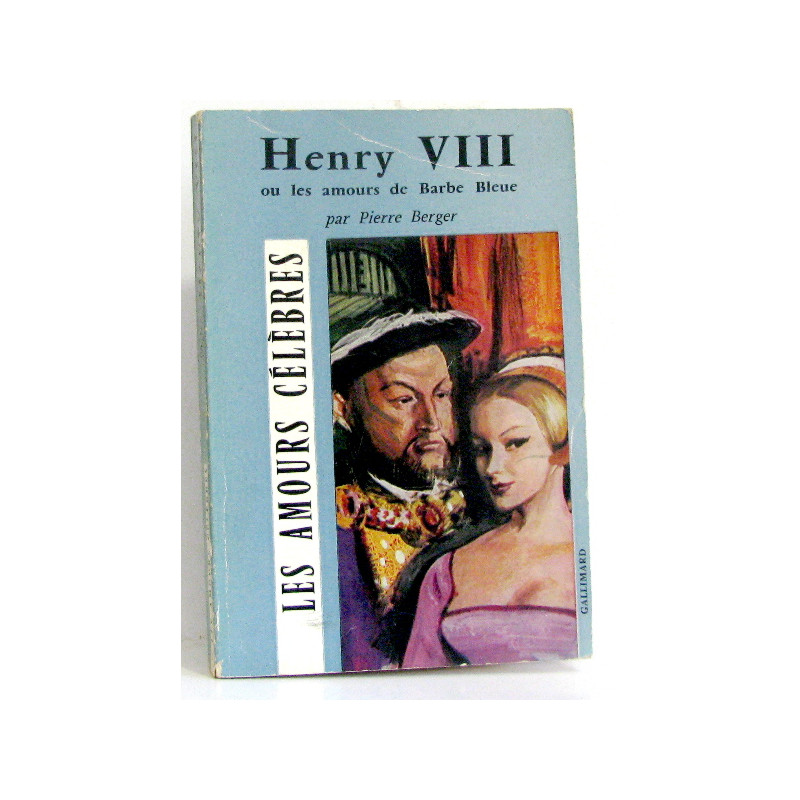 Henry VIII ou le amours de barbe bleue